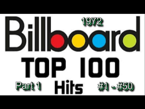 Billboard's Top 100 Songs Of 1972 Part 1 #1 #50