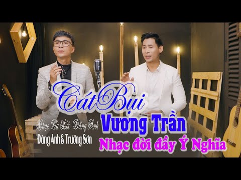 Cát bụi vương trần - Đăng Anh