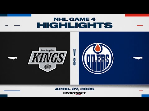 NHL Game 4 Highlights | Kings vs. Oilers - April 27, 2025