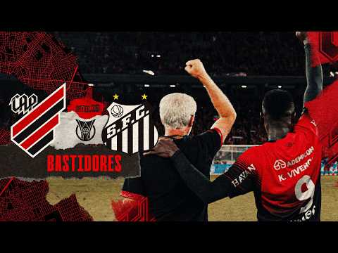 BASTIDORES | ATHLETICO 2X1 SANTOS | CAMPEONATO BRASILEIRO 2026