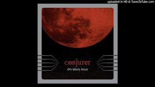 Conjurer - Never Enough