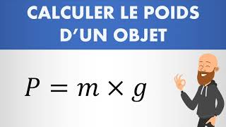 Calculer le poids d&#39;un objet en 3 minutes (formule, exemple)! Niveau 3ième et + bac de physique