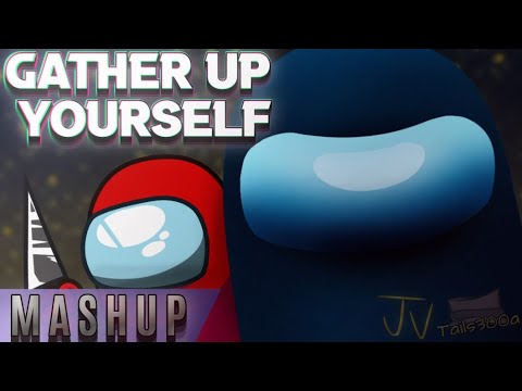 MASHUP | Gatopaint x Noah McKnight - Gather up yourself •L• | J.V & Tails300A/Mashups300A