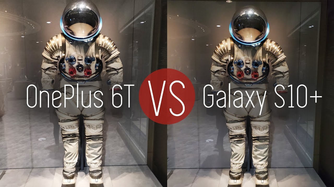 Samsung Galaxy S10 Plus versus OnePlus 6T camera comparison