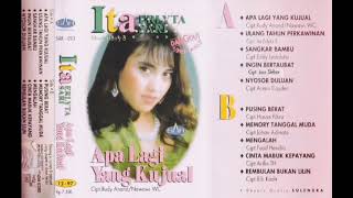 Download lagu Ita Erlyta Sari - Apa Lagi Yang Kujual   Composer - Rudy Anand/Mawawi WC (1996) mp3