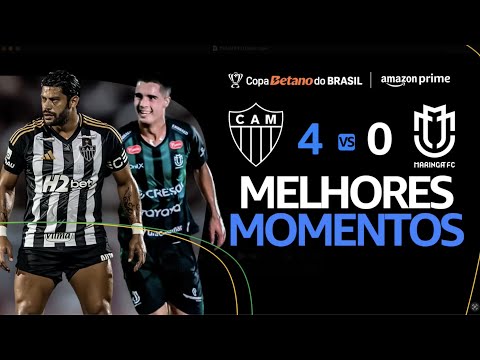 ATLÉTICO-MG 4 x 0 MARINGÁ-PR | MELHORES MOMENTOS - SÓ IMAGENS | 3ª FASE COPA DO BRASIL 2025