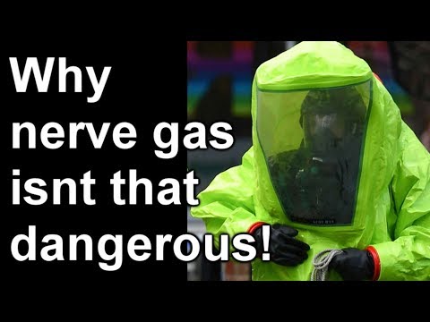Why nerve gas really isnt as deadly as you think!