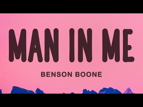 Benson Boone - Man In Me