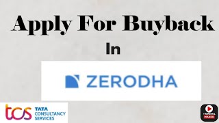 How to apply for Buyback in Zerodha Kite on Laptop | TCS buyback online apply for Tender offer 2022