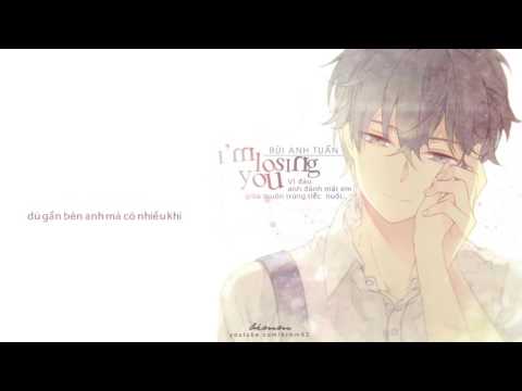 I'm losing you - Bùi Anh Tuấn