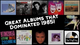 Great Albums that Dominated 1985!
