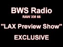 [BWSTV] BWS RADIO SHOW XM RAW 66