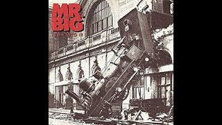 Mr. Big - A Little Too Loose