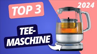 Die BESTE TEEMASCHINE 2024 | TOP 3 Modelle im VERGLEICH