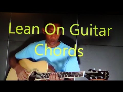 Lean on - Major Lazer & DJ Snake (   Guitar Chords Tutorial ) Joachim Edras