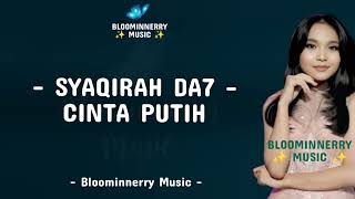 Download lagu Syaqirah (Sidrap) - Cinta Putih Lirik Lagu || Syaqirah Da7 - Cinta Putih Lirik Lagu mp3 Download lagu Syaqirah (Sidrap) - Cinta Putih Lirik Lagu || Syaqirah Da7 - Cinta Putih Lirik Lagu mp3