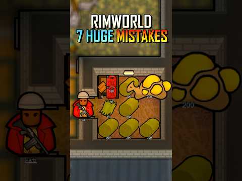 7 Huge RimWorld Mistakes That Can RUIN Your Colony