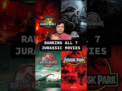 Ranking All 7 Jurassic Movies