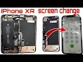 iPhone XR Display Replacement | iPhone XR screen replacement | iPhone XR Disassembly