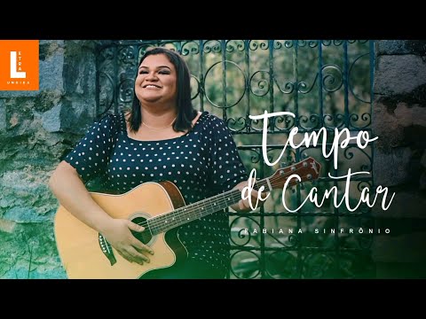 Fabiana Sinfrônio _ Tempo de Cantar [Lyric Video]