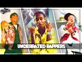 UNDERRATED RAPPERS [PART 1] 2023