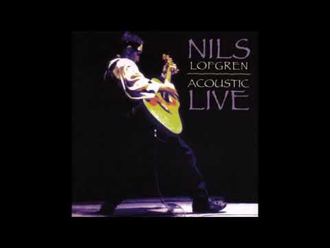 Nils Lofgren - Acoustic Live (Full Album)