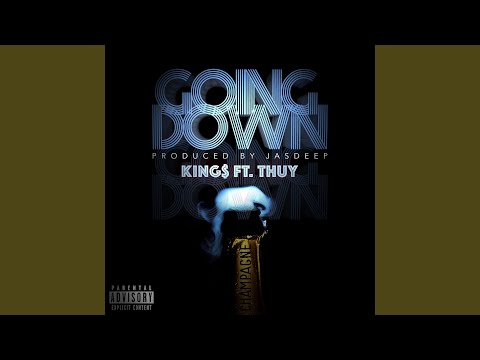 Goin' Down (feat. Thuy)