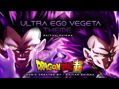Dragon Ball Super - Ultra Ego Vegeta Theme (Unofficial)