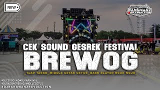 Download lagu DJ CEK SOUND • BREWOG GESREK FESTIVAL ANCOL • TRAP PARTY FULL BASS HOREG || BANGWANZ REVOLUTION mp3
