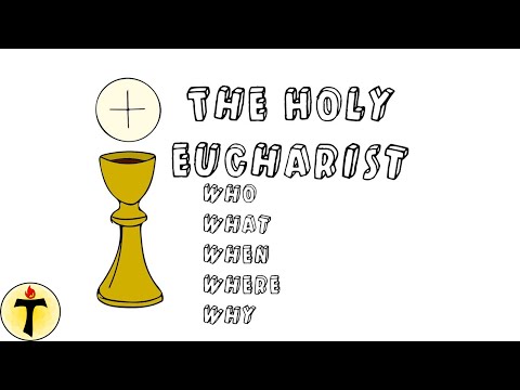 What is the Holy Eucharist?