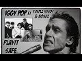 IGGY POP Ft SIMPLE MINDS & BOWIE ~ PLAY IT SAFE '80
