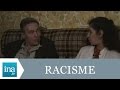 Le Racisme De Dupont La Joie à Chanteloup Les Vignes Archive INA