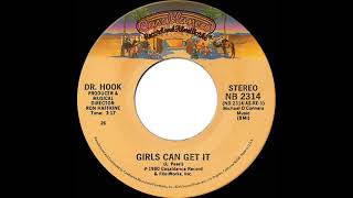 1980 HITS ARCHIVE: Girls Can Get It - Dr. Hook (stereo 45)