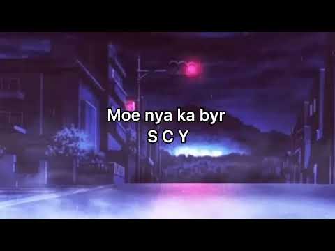 မိုးညကဗျာ Sar Chout Yoke // SCY