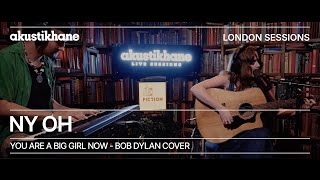 Ny Oh - You Are a Big Girl Now (Bob Dylan) / Live at @Akustikhane London Sessions