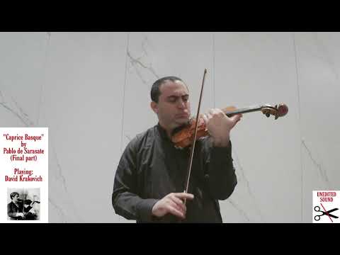 Caprice Basque by P.D. Sarasate (Final part) - David Krakovich