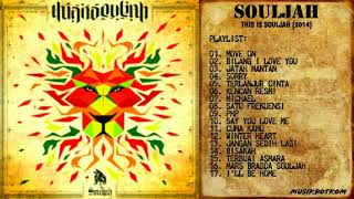 Download lagu SOULJAH Album THIS IS SOULJAH (2014) - MUSIKDOTKOM mp3