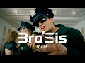Bro Sis V I P Official Video
