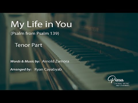 My Life in You (Arr Ryan Cayabyab) -  Tenor