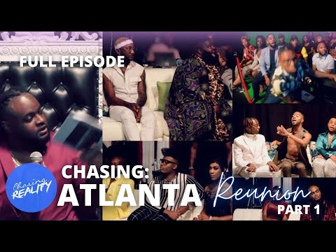Chasing: Atlanta | The Reunion! "With The King Of Reads" [Part 1] (Season 3, Episode 14)