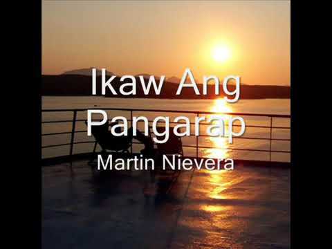 IKAW ANG AKING PANGARAP by MARTIN NIEVERA