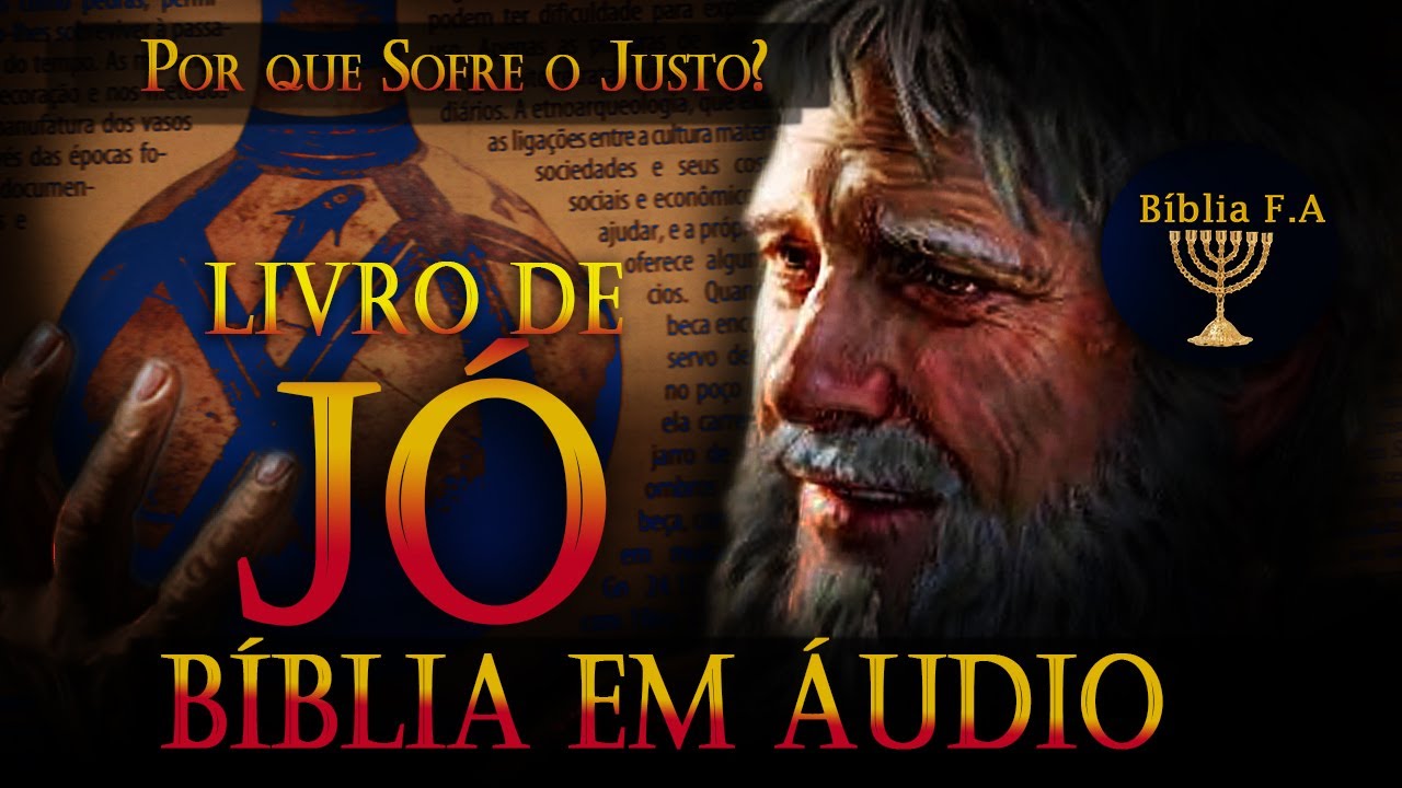 Livro de Jó na bíblia falada destinado a todo homem justo a Deus, data incerta a.C