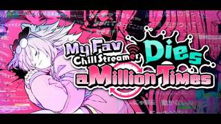 Watch and explore about My Fav Chill Streamer Dies a Million Times PC Steam CD Key
