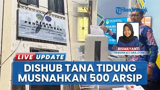 500 Berkas Dihancurkan, Dishub Tana Tidung OPD Pertama yang Musnahkan Dokumen Arsip Tak Bernilai