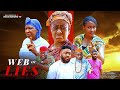 WEB OF LIES 2025New Movie Ngozi Ezeonu Latest Nigerian Nollywood Full Movie