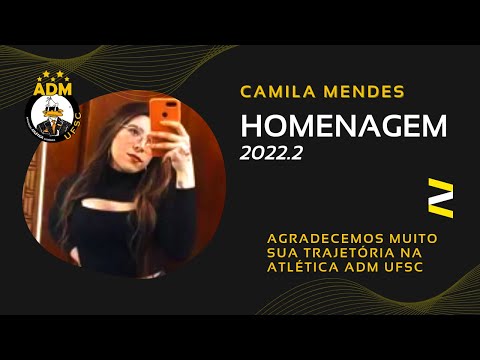 Homenagem 2022.2 - Camila Mendes