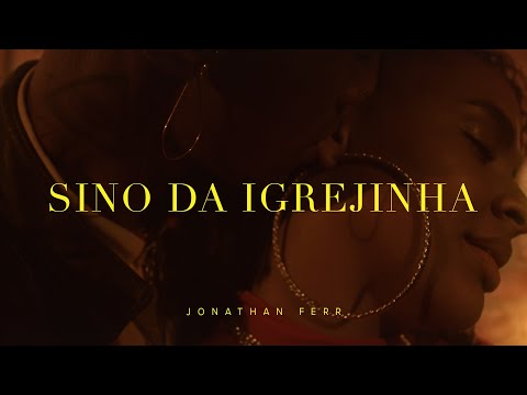 Jonathan Ferr - Sino da Igrejinha(Oficial Visualizer)