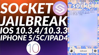 How to Jailbreak iOS 10.3.4/10.3.3 iPhone5/5c/iPad4 | Socket Jailbreak 10.3.4/10.3.3 | 2023