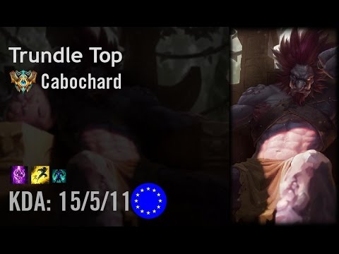 Trundle Top vs Maokai - Cabochard - EUW Challenger Patch 6.14