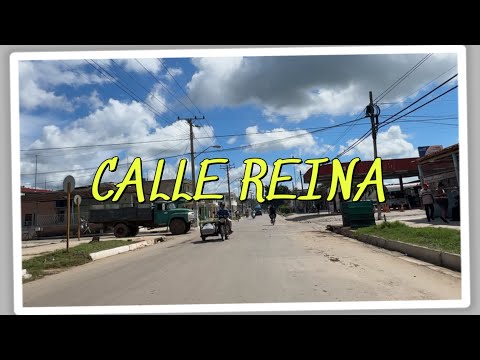 CALLE REINA GÜINES MAYABEQUE CUBA 2025
